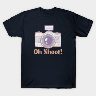 Oh Shoot! - Funny Photographer T-Shirt